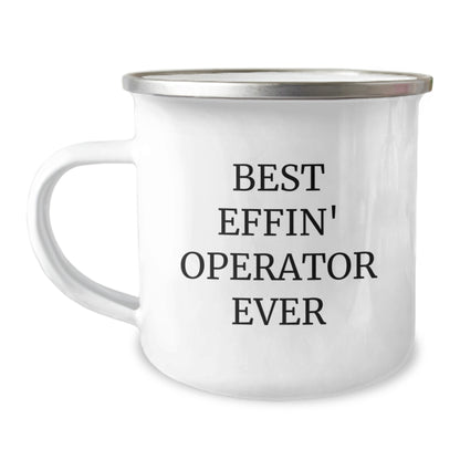 Funny Operator Gifts from Friends for Birthday Unique Operator Camping Mug Best Effin' Operator Ever - Image 1