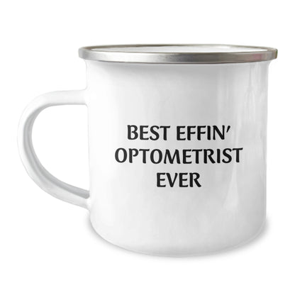 Funny Optometrist Gifts from Friends - Best Effin' Optometrist Ever Quote on Camping Mug for Birthday, Gifts for Optometrist Men or Women - Image 1