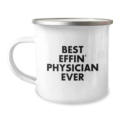Funny Physician Camping Mug Gifts from Family to Best Effin' Physician Ever - Image 1
