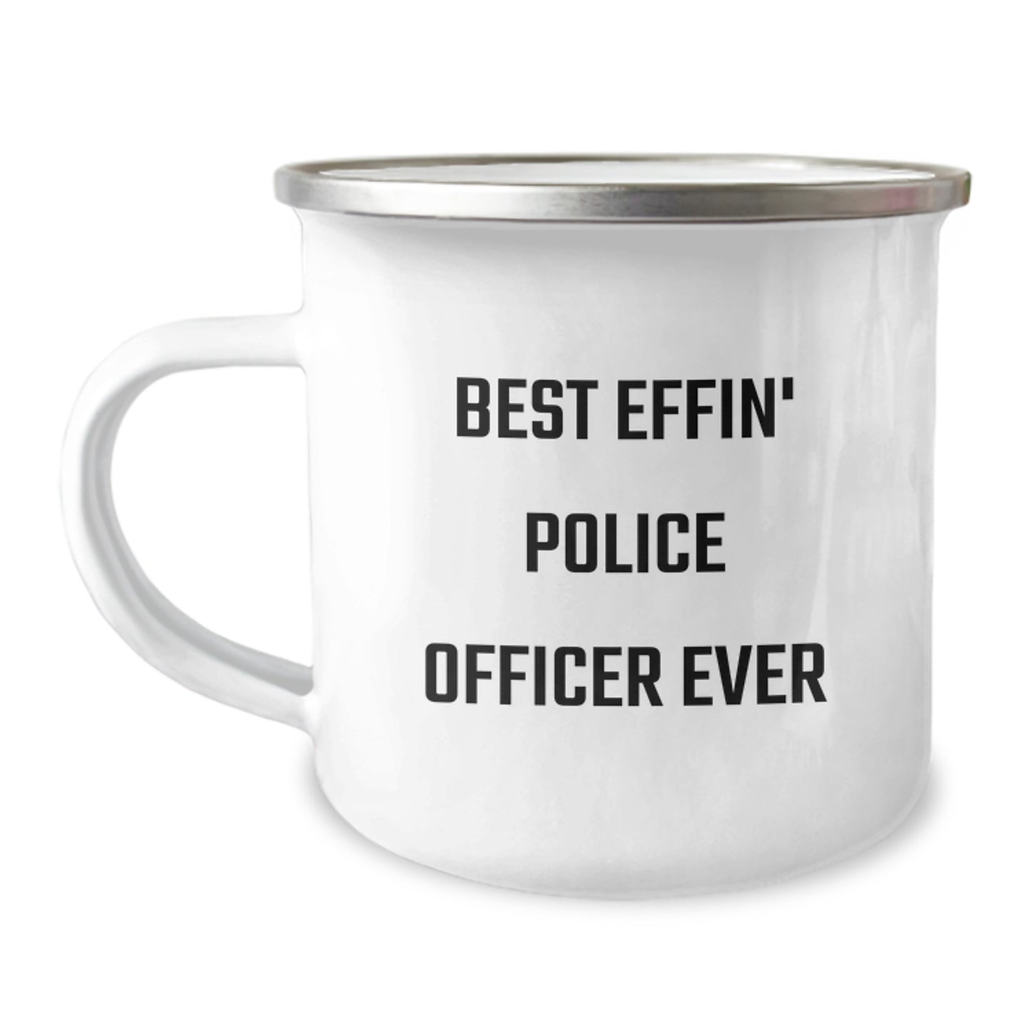Funny Gifts for Police Officers - Best Effin' Police Officer Ever Camping Mug, Stainless Steel with Enamel Finish, Valentine's Unique Gifts for Men, Women, Coworkers, Family - Image 1