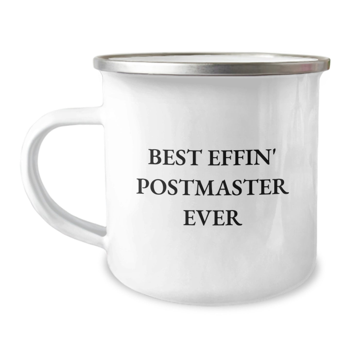 Postmaster Camping Mug, Funny Quote for Valentine's Unique Gifts from Friends and Family to Postmaster, Best Effin' Postmaster Ever Stainless Steel Mug - Image 1