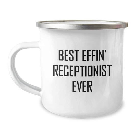 Funny Receptionist Gifts, Best Effin' Receptionist Ever Mugs, Unique Camping Mugs for Receptionist, Mother's Day Unique Gifts from Men to Receptionist - Image 1