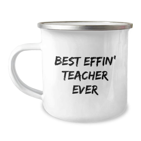 Funny Teacher Camping Mugs Gifts from Family for Best Effin' Teacher Ever, Mother's Day Unique - Image 1
