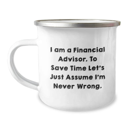 Financial Advisor Camping Mug - Funny Quote, Gifts for Him, Father's Day Unique Ideas, Men, Family, Coworkers - Image 1