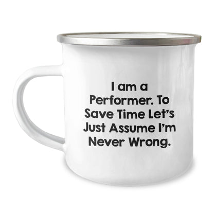 Funny Inspirational Gifts for Performer Friends from Family - I Am A Performer, Camping Mug for Graduation Unique Gifts - Image 1
