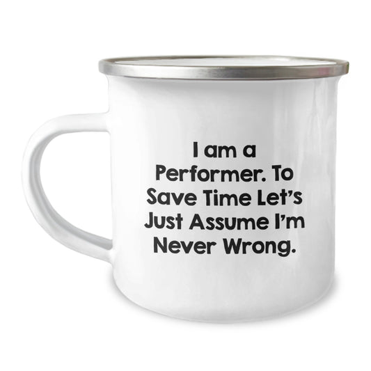 Funny Inspirational Gifts for Performer Friends from Family - I Am A Performer, Camping Mug for Graduation Unique Gifts - Image 1