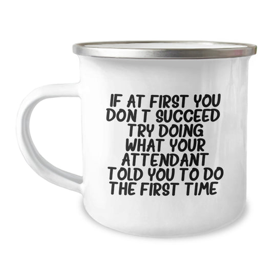 Attendant Camping Mug Funny Quote Gifts from Men for Attendant Friends - Image 1