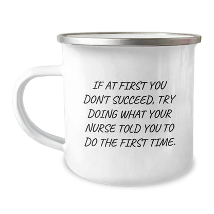 Funny Nurse Gifts for Graduation - Camping Mug - Inspirational Quote to Encourage Your Favorite Nurse Friends and Family - Gifts from Men, Women, and Friends - Image 1