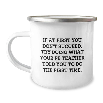 Funny PE Teacher Gifts for Men - Camping Mug with Inspirational Quote from Friends - Graduation Unique Gifts - Image 1