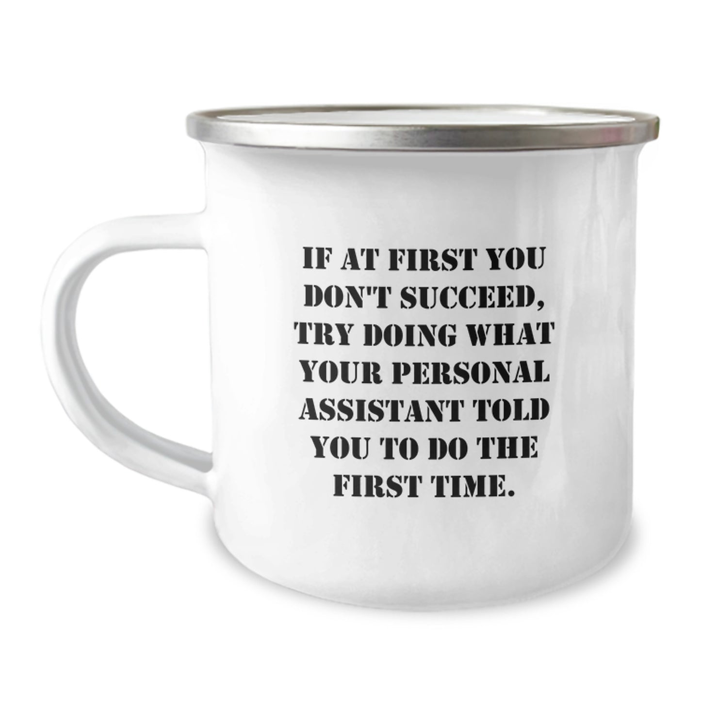 Funny Personal Assistant Camping Mug Gifts for Men Women Friends Coworkers Family from Personal Assistant Enthusiasts - Image 1