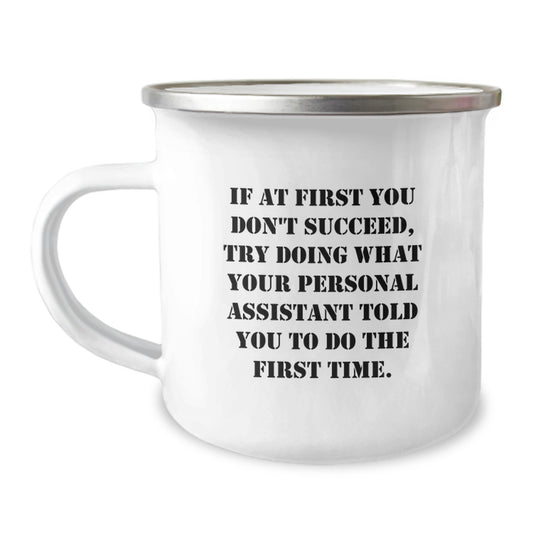 Funny Personal Assistant Camping Mug Gifts for Men Women Friends Coworkers Family from Personal Assistant Enthusiasts - Image 1