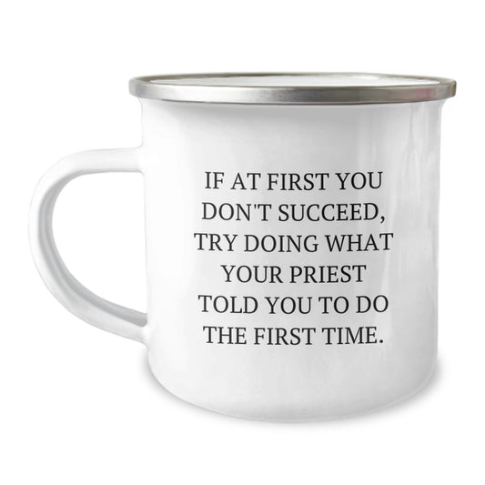 Gifts from Men to Priest, Funny Quote and Camping Mug, Unique Graduation Gifts for Priest, 12 oz Stainless Steel - Image 1