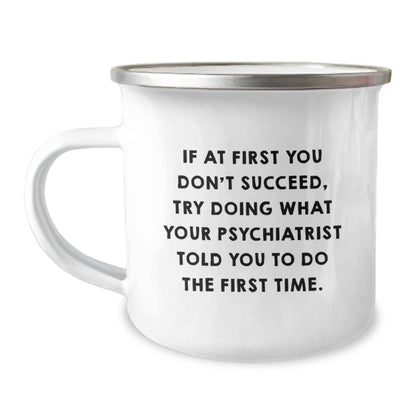 Psychiatrist Keepsake Camping Mug for Him Birthday Gift With Quote - Image 1