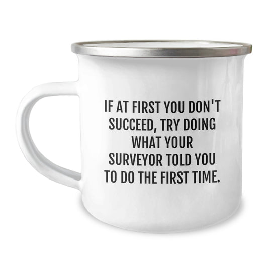 Funny Surveyor Gifts from Friends, Unique Camping Mug for Surveyor, Graduation Unique Gifts for Him - Image 1