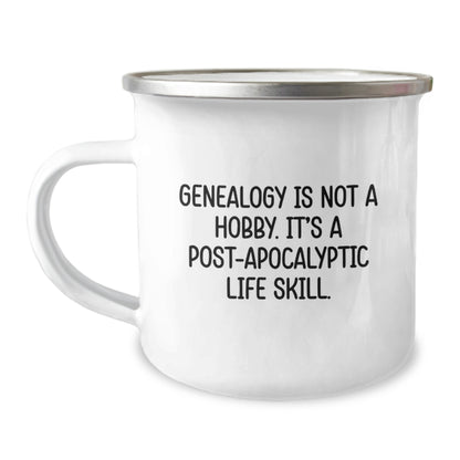 Funny Genealogy Camping Mug Gifts from Family for Genealogy Enthusiasts - Graduation Unique Gifts, 'Genealogy Is Not A Hobby. It's A Post-apocalyptic Life Skill.', Stainless Steel with Enamel Finish - Image 1