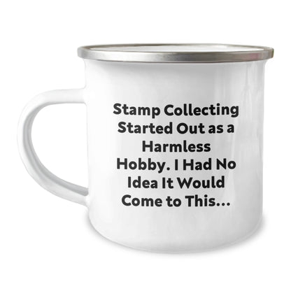 Funny Stamp Collecting Gifts for Stamp Enthusiasts, Camping Mug from Family, Perfect Unique Graduation Gifts for Him, Funny Quote: Stamp Collecting Started Out As A Harmless Hobby - Image 1