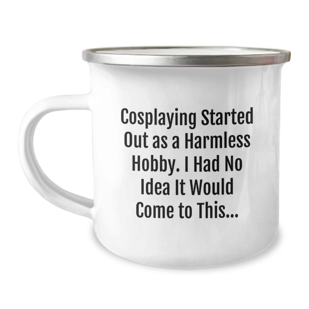 Funny Cosplaying Gifts from Friends - Unique Graduation Unique Gifts for Cosplaying Enthusiasts - 12 oz Stainless Steel Camping Mug - Image 1