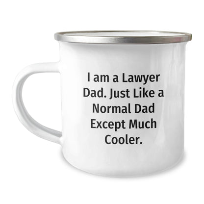 Funny Lawyer Dad Gifts, Unique Camping Mugs for Graduation, I Am A Lawyer Dad, 12 oz Stainless Steel Enamel Finish - Image 1