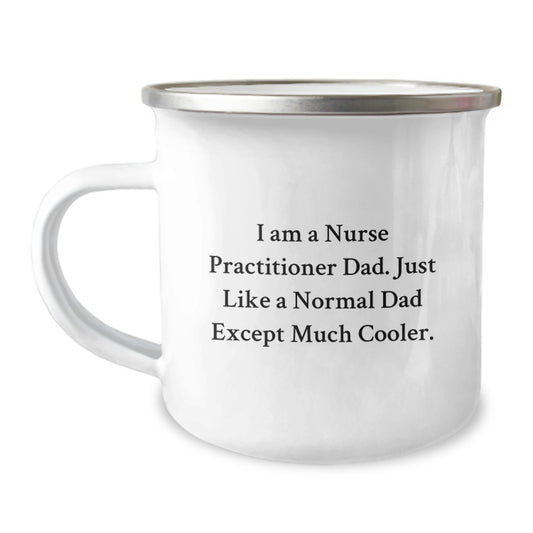 Nurse Practitioner Keepsake Camping Mug Birthday Gift for Him, Cool Dad - Image 1