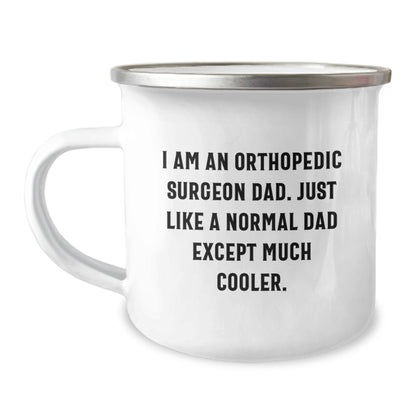 Unique Gifts from Dad, Funny Orthopedic Surgeon Camping Mug, Perfect Graduation Unique Gifts for Men - Image 1