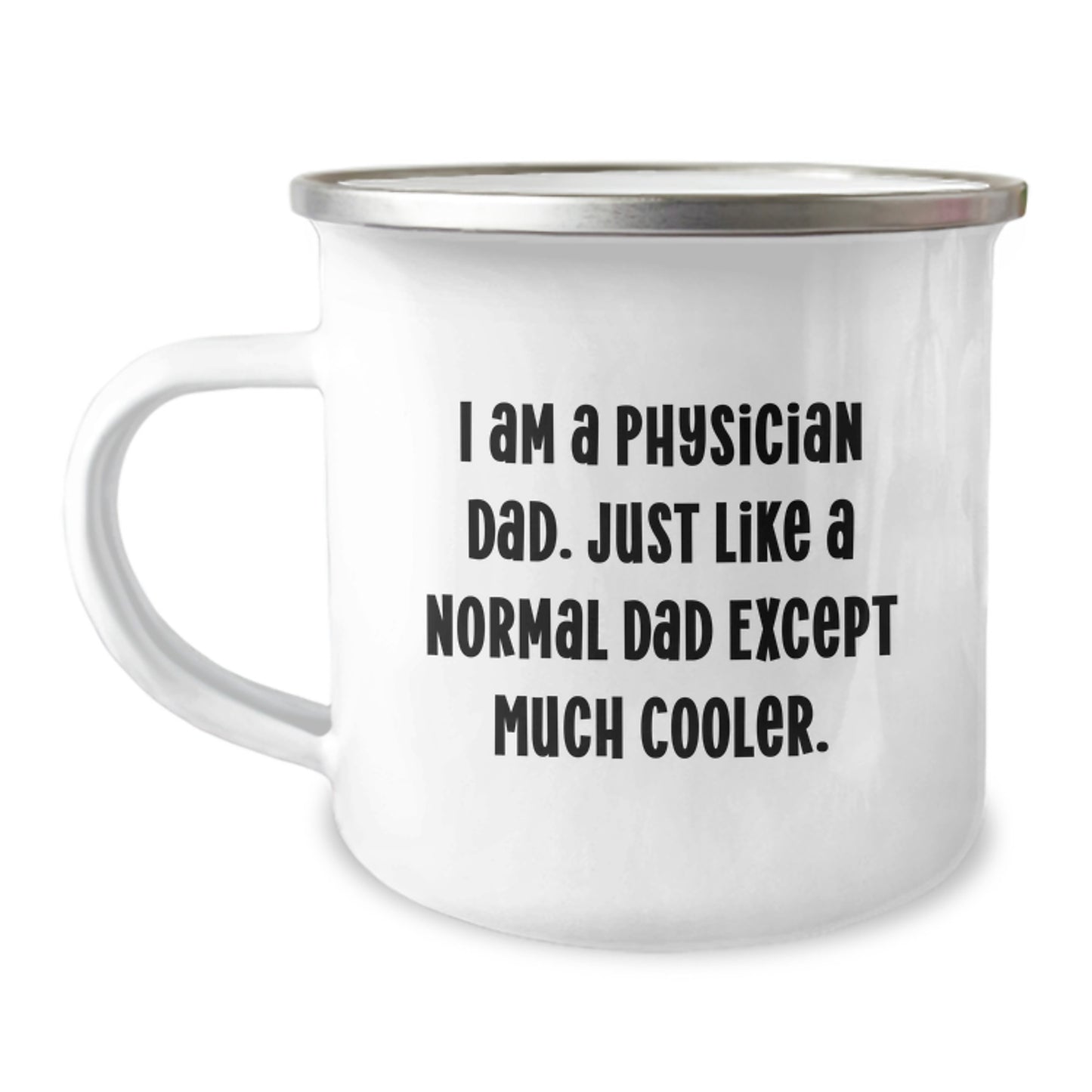 Physician Keepsake Camping Mug for Him Birthday Gift with Cool Quote - Image 1