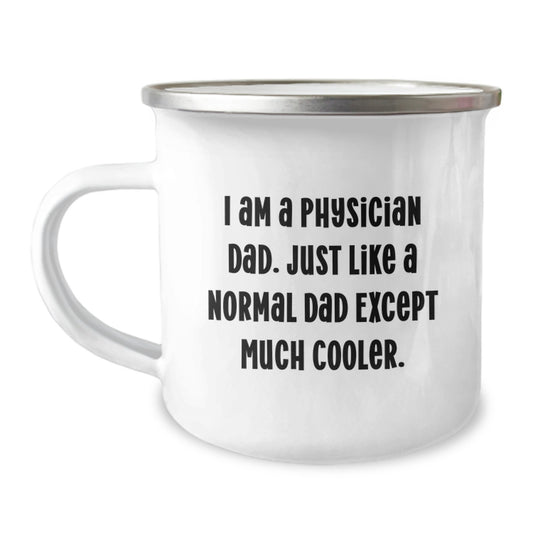 Physician Keepsake Camping Mug for Him Birthday Gift with Cool Quote - Image 1