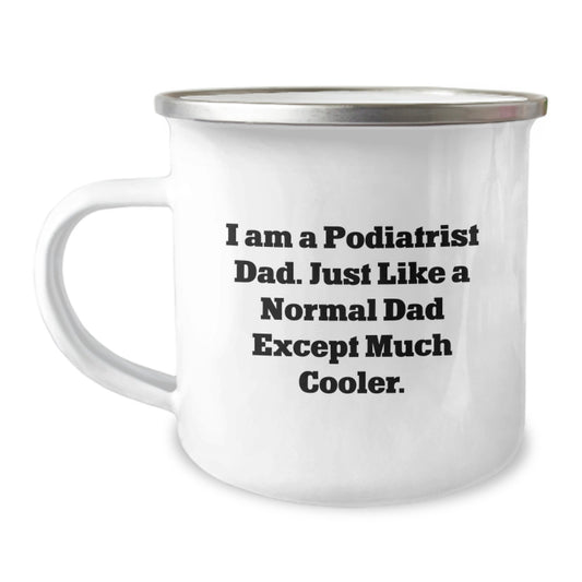 Podiatrist Keepsake Camping Mug Birthday Gift for Him Cool Day - Image 1