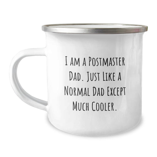 Funny Postmaster Gifts for Dad, Camping Mug with Inspiring Quote - Gifts from Mom to Cool Postmaster Dad - Image 1