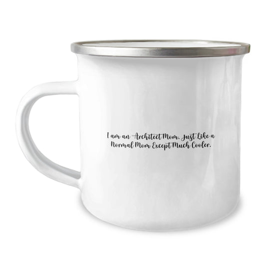 Architect Mom Keepsake Camping Mug for Him Birthday Gift - Image 1