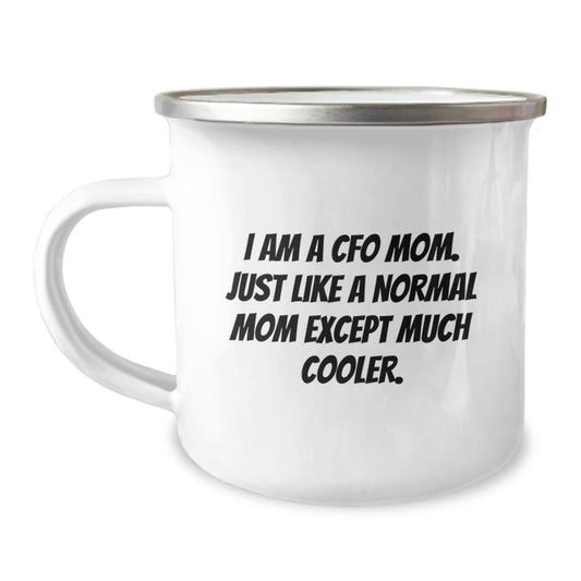 Cfo Mom Keepsake Camping Mug for Him Birthday Gift - Image 1