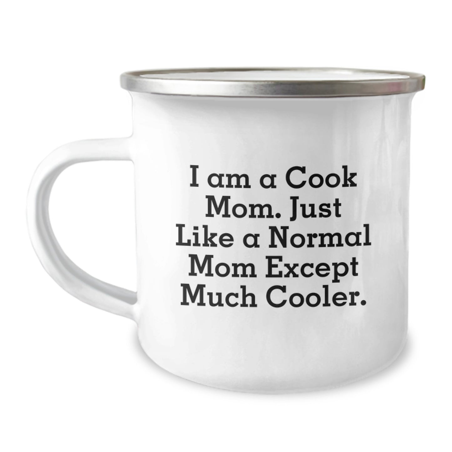 Birthday Gift Keepsake Camping Mug for Him – I Am A Cook Mom - Image 1