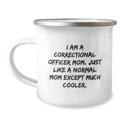 Correctional Officer Mom Funny Camping Mug Gifts from Friends for Correctional Officer Birthday Unique Gifts - Image 1