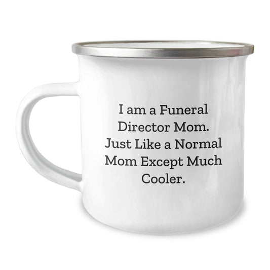Funeral Director Gift I Am A Funeral Director Mom Keepsake Camping Mug - Image 1