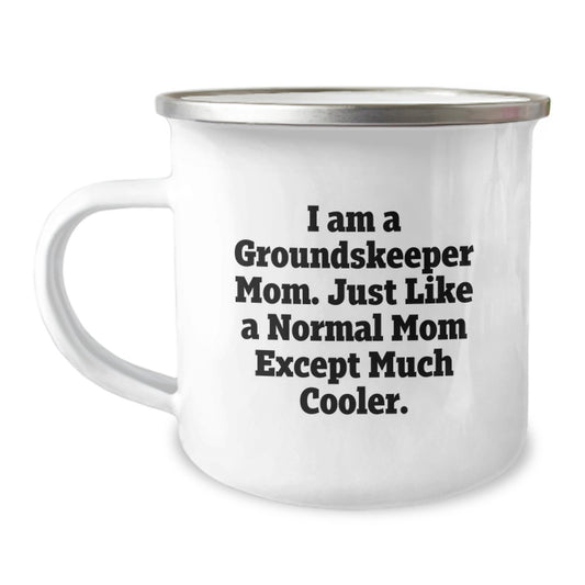 Funny groundskeeper Gifts for groundskeeper Mom - Camping Mug with Inspirational Quote, Gifts from Mom to Daughter for groundskeeper Graduation - Image 1