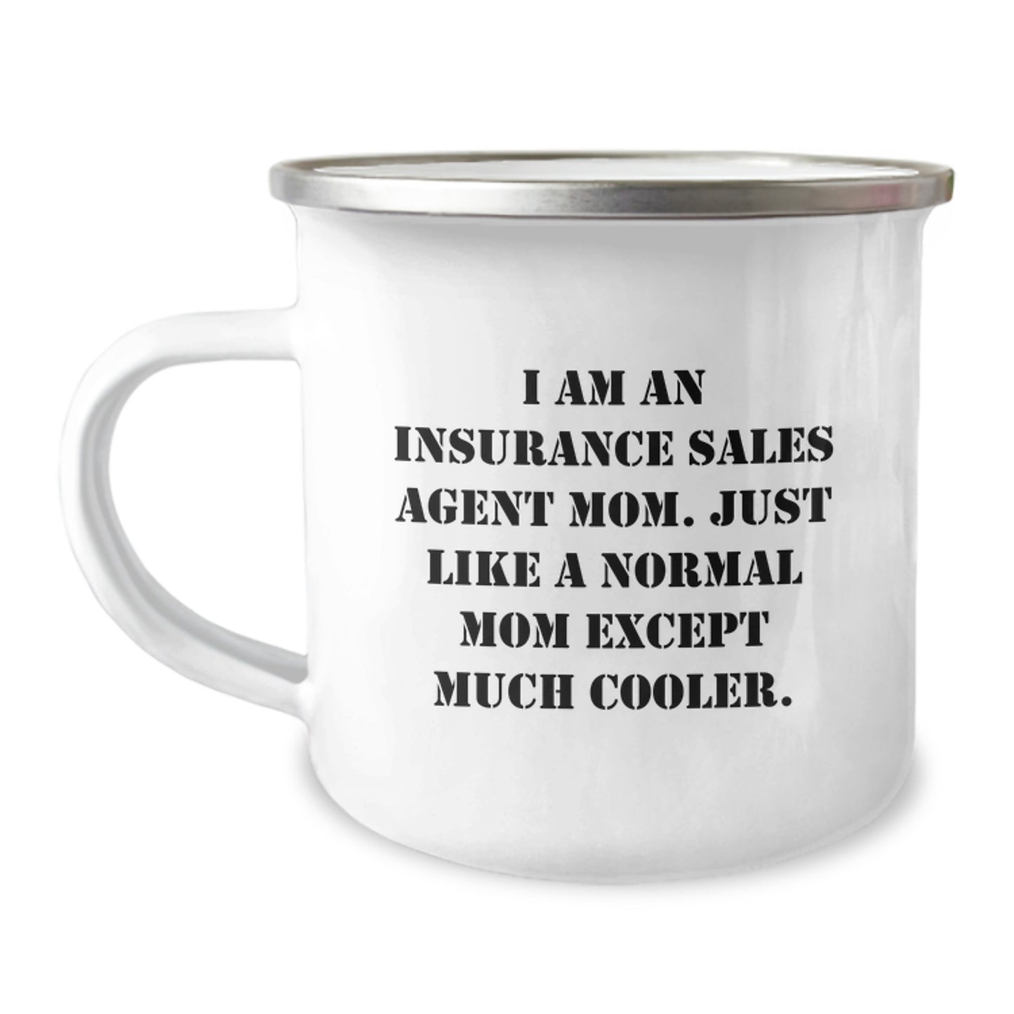 Mom Insurance Agent Keepsake Camping Mug for Him Birthday Gift - Image 1