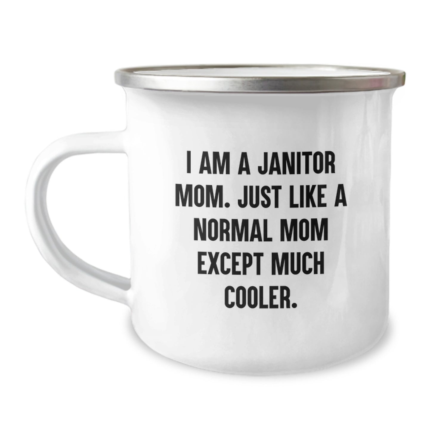 Janitor Mom Camping Mug Funny Gifts for Janitor Graduation Unique Ideas from Friends - Image 1