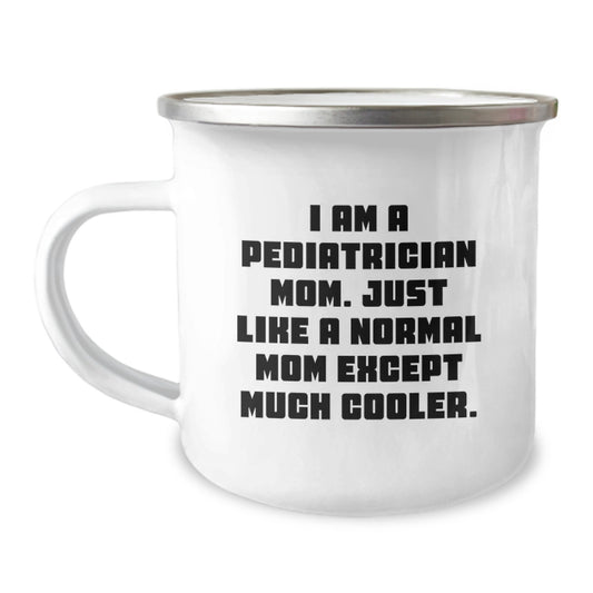 Funny Pediatrician Mom Camping Mug Gifts for Pediatrician Friends - Unique Graduation Celebration - Image 1