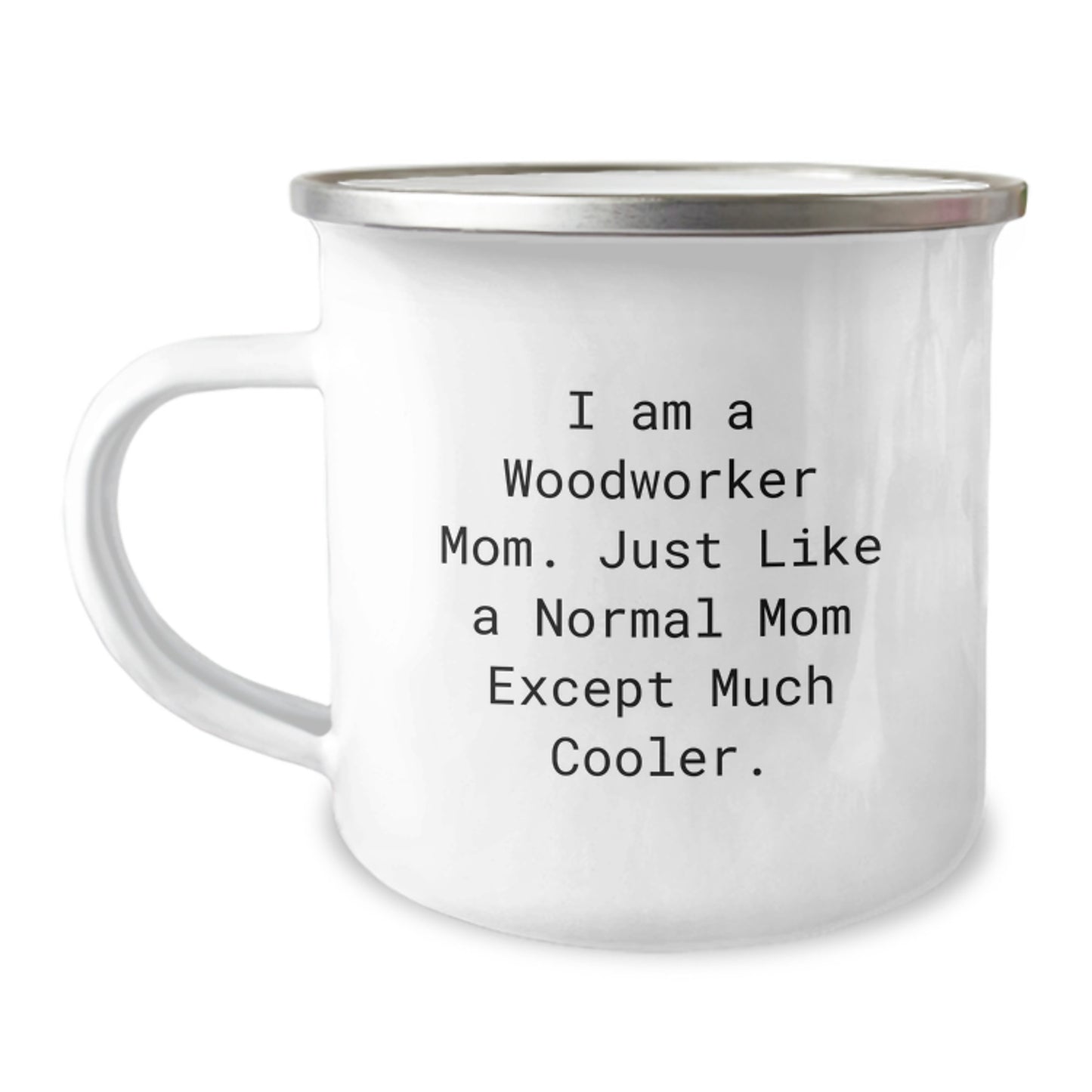 Birthday Gift Woodworker Camping Mug for Her I Am A Woodworker Mom - Image 1
