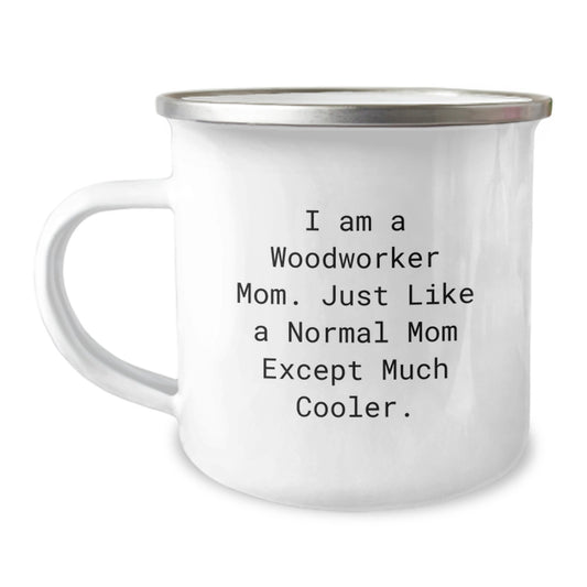 Birthday Gift Woodworker Camping Mug for Her I Am A Woodworker Mom - Image 1