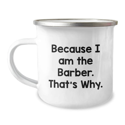 Barber Keepsake Camping Mug for Him Birthday Gift With Bold Quote - Image 1
