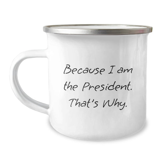President Keepsake Camping Mug for Him Birthday Gift with Enamel Finish - Image 1