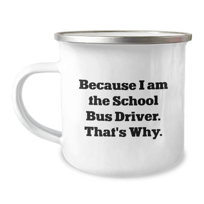 School Bus Driver Keepsake Gift for Him - Because I Am The School Bus - Image 1