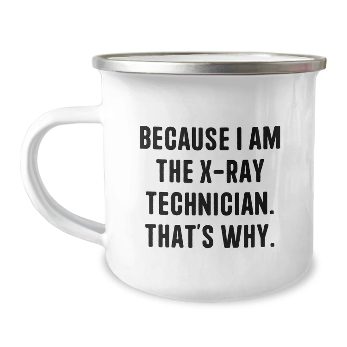 X-Ray Technician Keepsake Stainless Camping Mug for Him Christmas Gift - Image 1