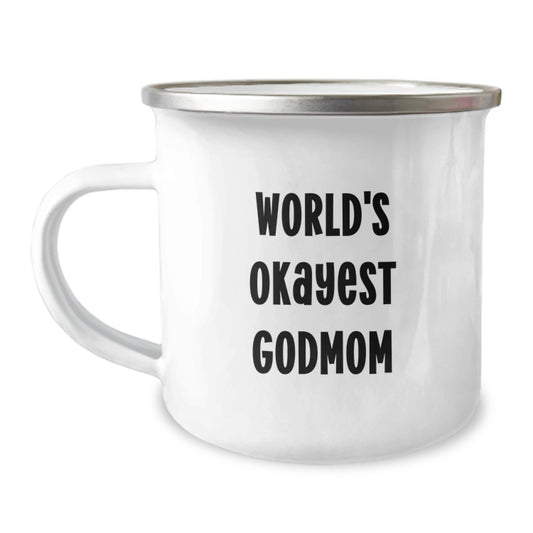 Godmom Keepsake Camping Mug for Him Birthday Gift World's Okayest Godmom - Image 1