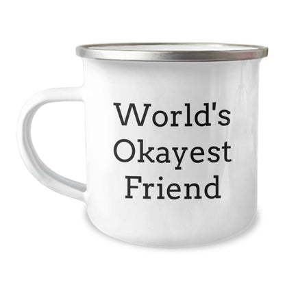Christmas Gift World's Okayest Friend Camping Mug for Her Present - Image 1