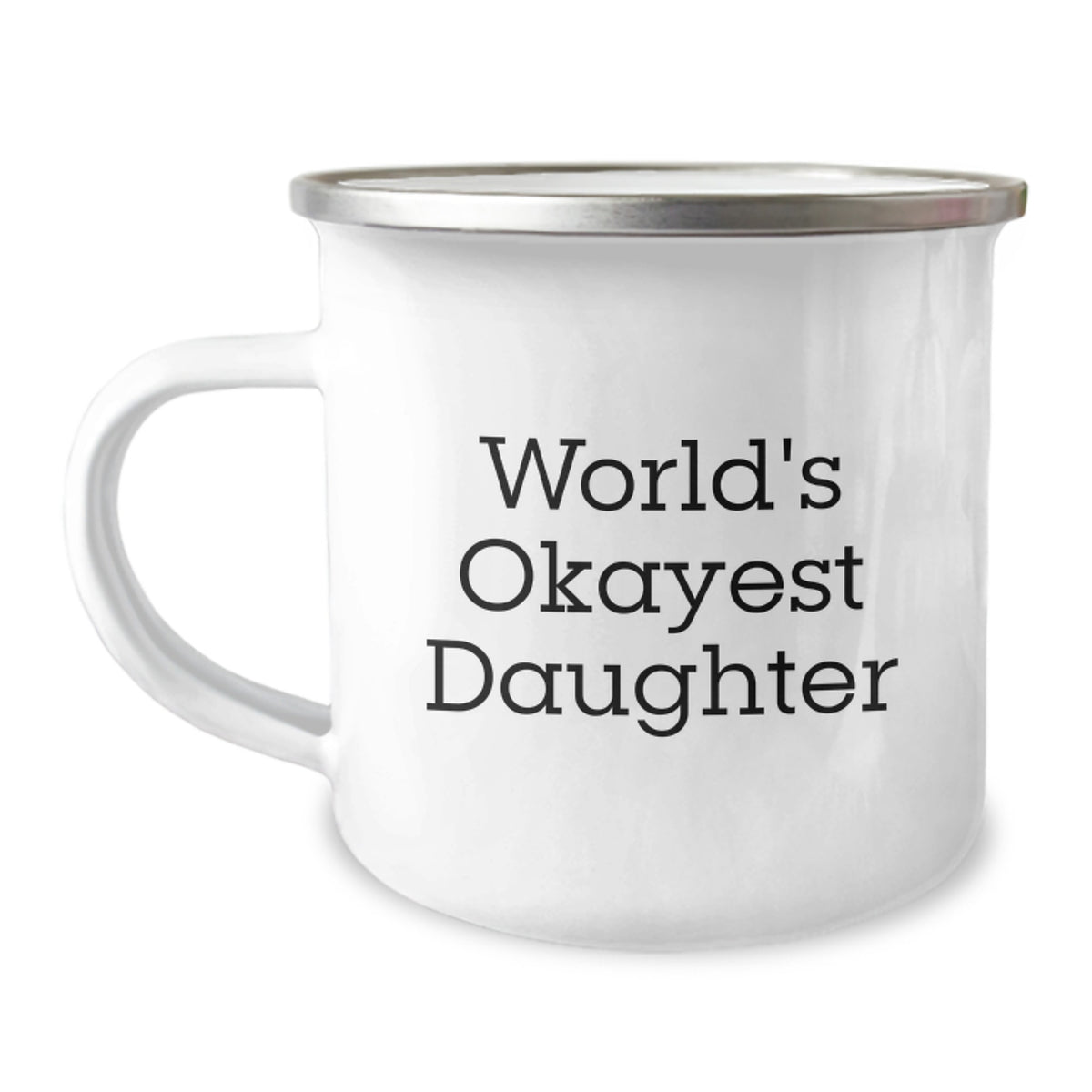 Daughter Keepsake Camping Mug Gift - World's Okayest Daughter Humorous - Image 1