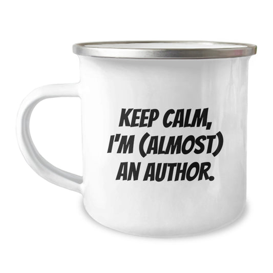 Author Keepsake Gift for Him - Keep Calm, I'm (Almost) An Author Camping - Image 1