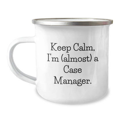 Case Manager Gift for Him - Keep Calm, I'm (Almost) A Case Manager - Image 1