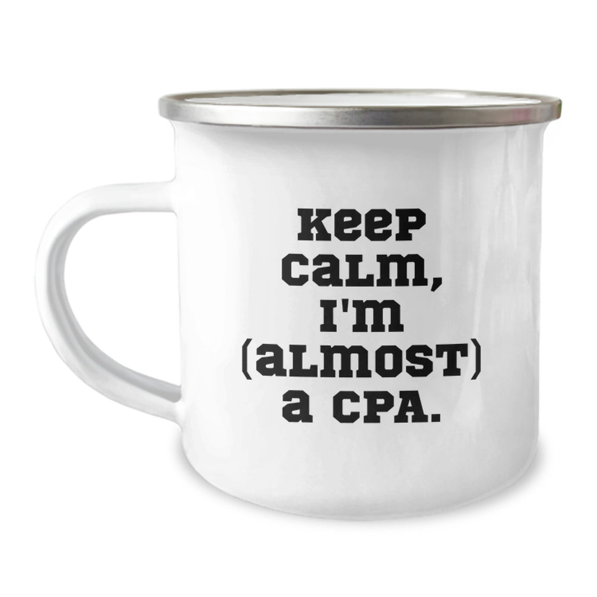 Cpa Keepsake Camping Mug Gift for Him - Keep Calm Quote - Image 1