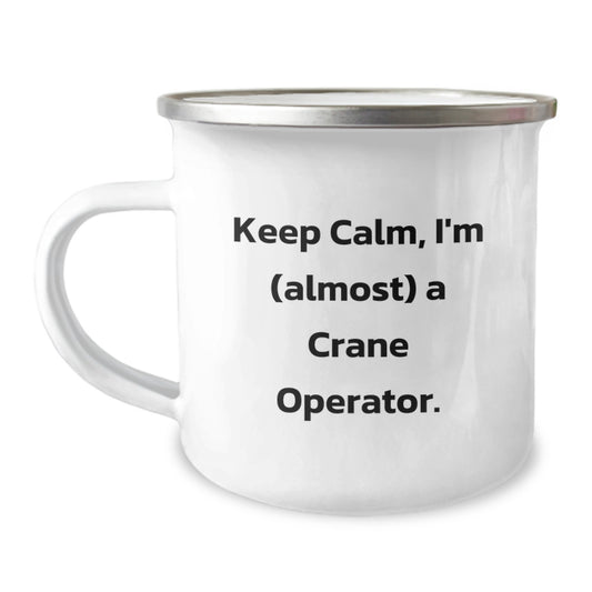 Crane Operator Gift for Him - Keep Calm Keepsake Camping Mug - Image 1